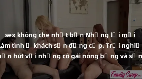 sex không che nhật bản Những lời mời bí mật: Gái Việt làm tình ở khách sạn đẳng cấp. Trải nghiệm độc đáo và cuốn hút với những cô gái nóng bỏng và sẵn lòng thỏa mãn mọi nhu cầu của bạn.
