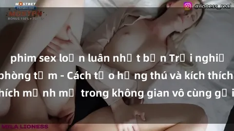 phim sex loạn luân nhật bản Trải nghiệm mới lạ với sex phòng tắm - Cách tạo hứng thú và kích thích mạnh mẽ trong không gian vô cùng gợi cảm và lãng mạn